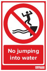 No jumping into water