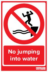 No jumping into water