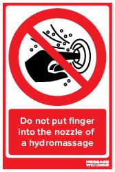 Do not put finger into the nozzle of a hydromassage