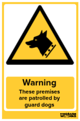PREMISES PATROLLED BY GUARD DOGS (93457)