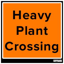 HEAVY PLANT CROSSING (14878)