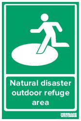 Natural disaster outdoor refuge area