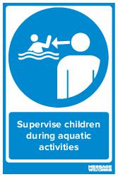 Supervise children during aquatic activities