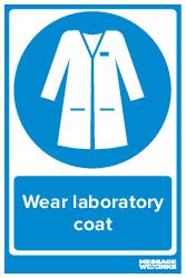 Wear laboratory coat