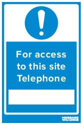 FOR ACCESS TO SITE TELEPHONE (83527)