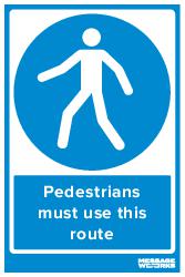 PEDESTRIANS MUST USE THIS ROUTE (83774)