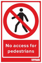 NO ACCESS FOR PEDESTRIANS (81818)