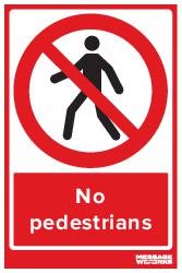 NO PEDESTRIANS (81816)