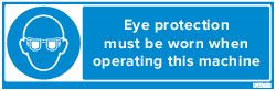 EYE PROTECTION MUST BE WORN (83664)