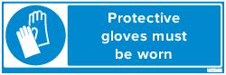 PROTECTIVE GLOVES MUST BE WORN (83357)